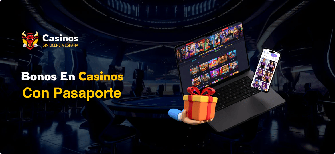 Bonos y promociones de casinos online con registro mediante pasaporte